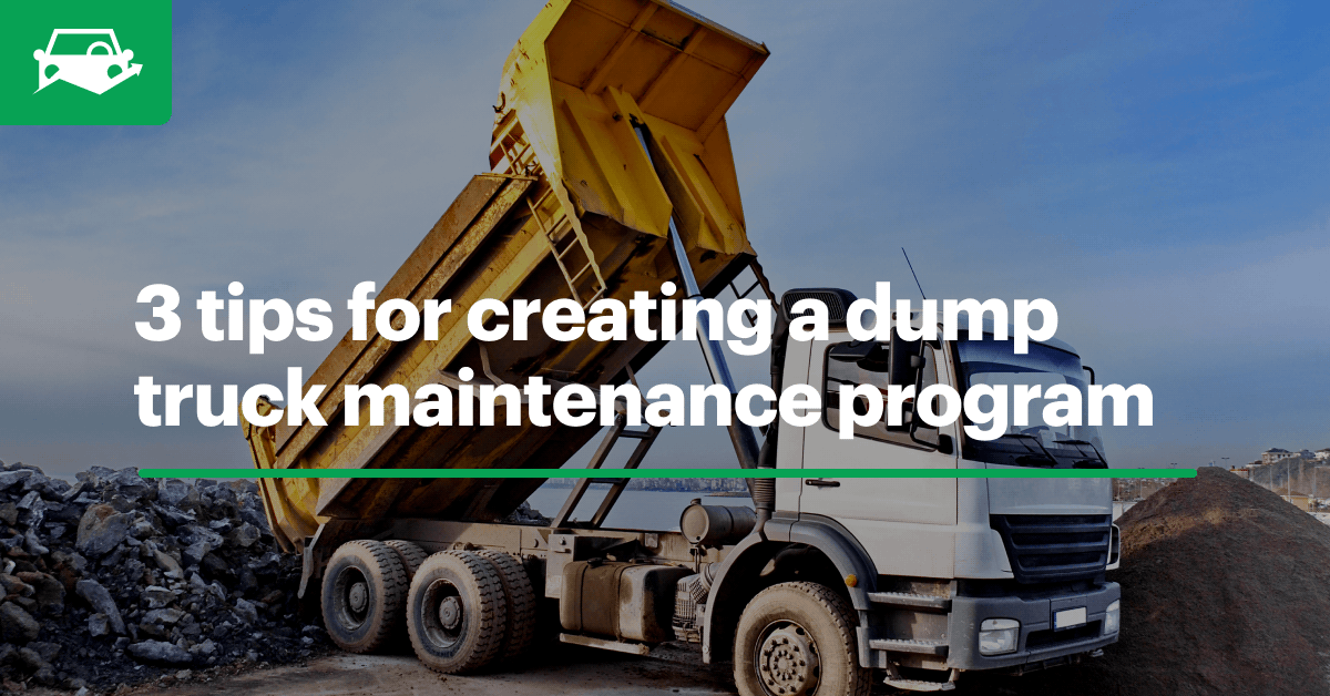 Dump truck maintenance blog visual